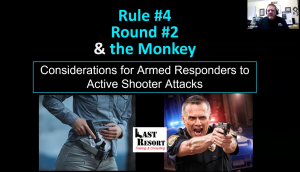 Rule #4, Round #2, & the Monkey: Preparing to Counter the Active Shooter with a Handgun