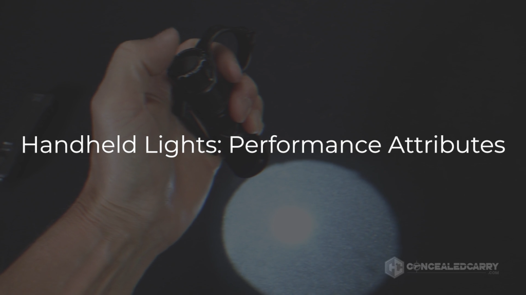 Handheld Lights- Performance Attributes