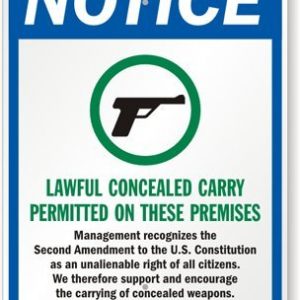 Lawful Concealed Carry Permitted On These Premises Sign, 24" x 18"